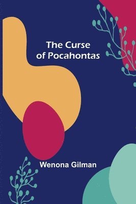 bokomslag Curse of Pocahontas