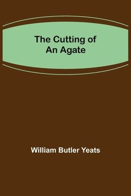 bokomslag Cutting of an Agate