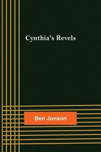 bokomslag Cynthia's Revels