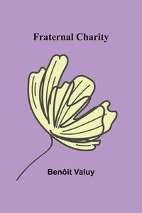 bokomslag Fraternal Charity