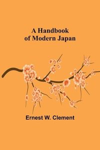 bokomslag A Handbook of Modern Japan