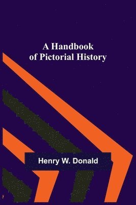 A Handbook of Pictorial History 1