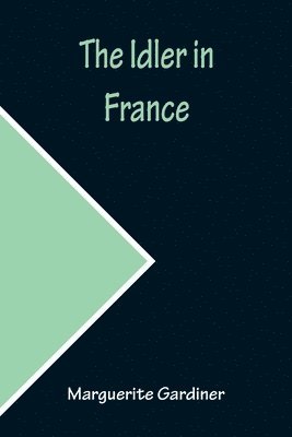 bokomslag Idler in France