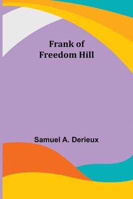 Frank of Freedom Hill 1