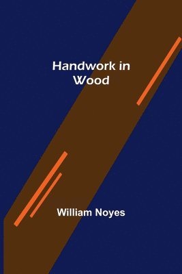 Handwork in Wood 1