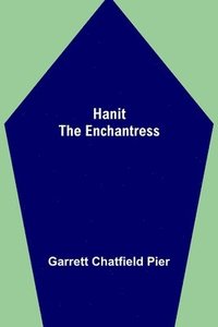 bokomslag Hanit the Enchantress