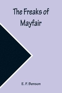 bokomslag Freaks of Mayfair