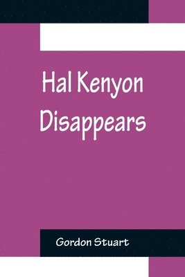 Hal Kenyon Disappears 1