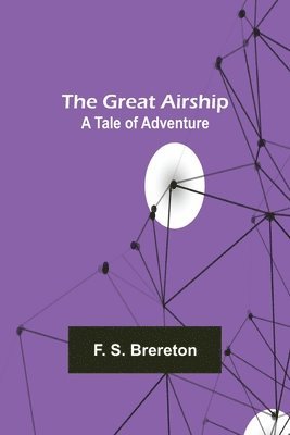 bokomslag The Great Airship