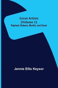 bokomslag Great Artists (Volume 1)