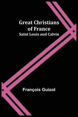 Great Christians of France 1