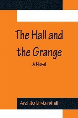 The Hall and the Grange 1