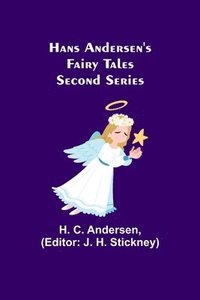 bokomslag Hans Andersen's Fairy Tales. Second Series