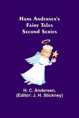 Hans Andersen's Fairy Tales. Second Series 1
