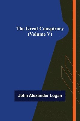 Great Conspiracy (Volume V)