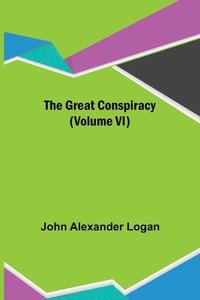 bokomslag Great Conspiracy (Volume VI)