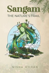 bokomslag Sangam-The nature's trail