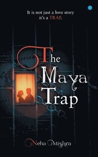 bokomslag The Maya Trap