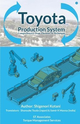 bokomslag Toyota Production System comprehensive from theories to technique