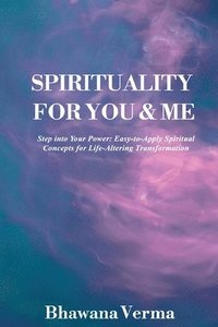 bokomslag Spirituality For You & Me