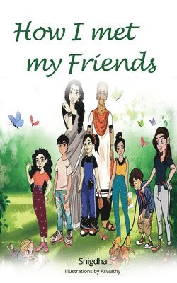 bokomslag How I Met My Friends