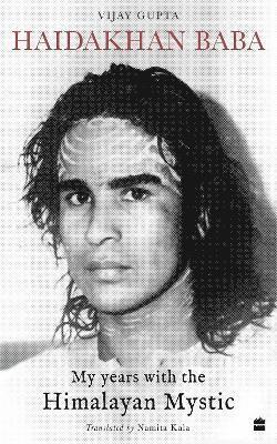 Vijay Gupta - Haidakhan Baba, Häftad