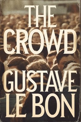 bokomslag The Crowd