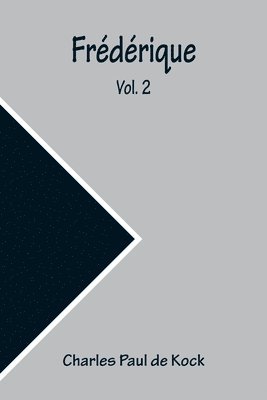 bokomslag Frédérique; vol. 2