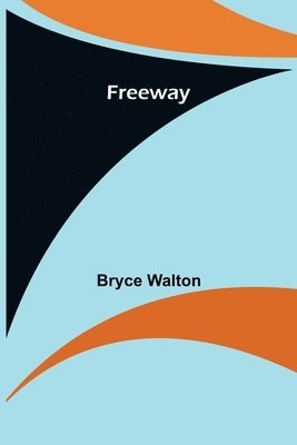 Bryce Walton - Freeway, Häftad