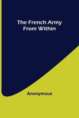 The French Army From Within 1