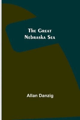 Great Nebraska Sea