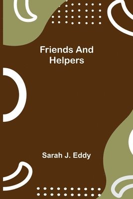 Friends and Helpers 1