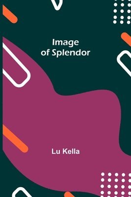 Image Of Splendor 1