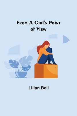 bokomslag From a Girl's Point of View