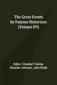 bokomslag The Great Events by Famous Historians (Volume 09)