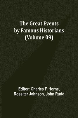 The Great Events by Famous Historians (Volume 09) 1