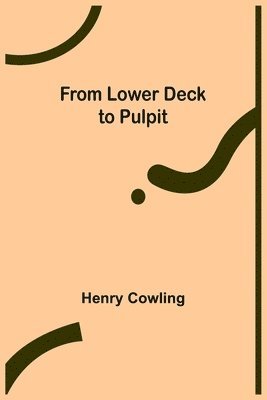 From Lower Deck to Pulpit 1