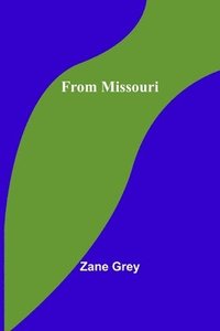 bokomslag From Missouri