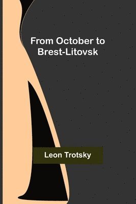 From October to Brest-Litovsk 1