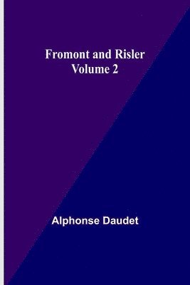 bokomslag Fromont and Risler - Volume 2