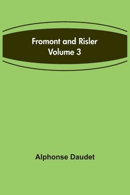 bokomslag Fromont and Risler - Volume 3