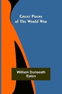 bokomslag Great Poems of the World War