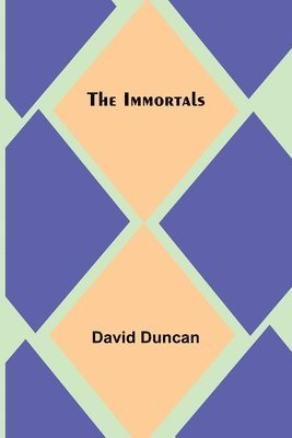 David Duncan - Immortals, Häftad