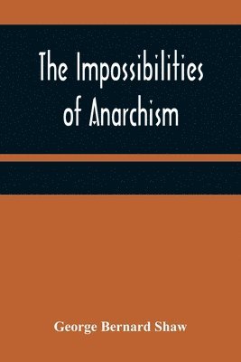 bokomslag The Impossibilities of Anarchism