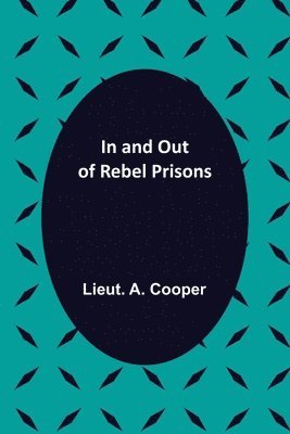In and Out of Rebel Prisons 1