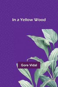 bokomslag In a Yellow Wood