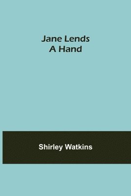 Jane Lends A Hand 1