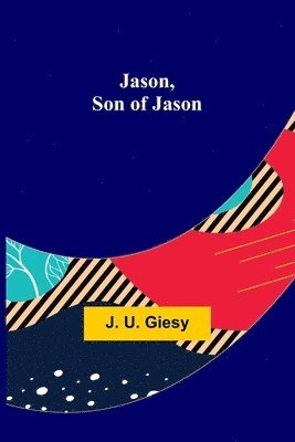 bokomslag Jason, Son of Jason