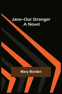 bokomslag Jane--Our Stranger