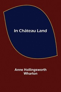 bokomslag In Château Land